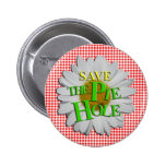 Save THE PIE HOLE! Pin