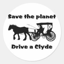 Save the Planet Drive a Clyde Round Stickers