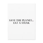 Save the Planet - Eat a Steak postcards