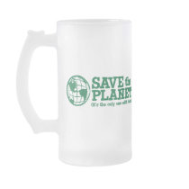save the planet - it's the only one with beer coffee mugs