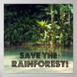 Save the Rainforest! posters