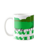 Save the trees Save the planet mugs