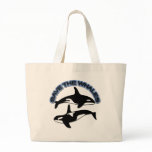 SAVE THE WHALES bags