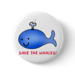 Save the Whales! buttons