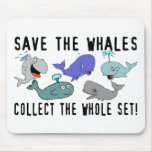 Save The Whales Collect The Whole Set Mousepads