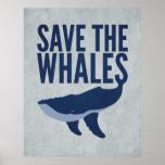 Save the Whales Poster posters