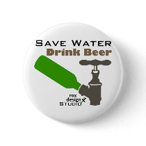 Save Water Drink Beer Pins