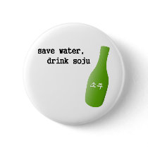 Save water, drink Soju!