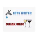 Save Water, Drink Wine