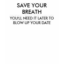 SAVE YOUR BREATH t-shirts