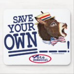 Save Your Own Ass Mousepad 