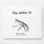 Say Ahhh !!! put out your toungue cps, . mousepads