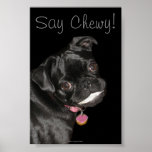 Say Chewy! Poster
