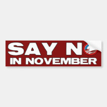 Say No in November - Anti Obama Bumper Sticker