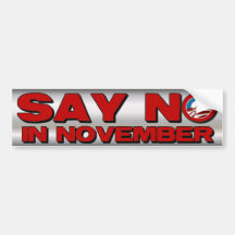 Say No in November - Anti Obama Bumper Sticker