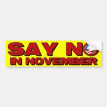 Say No in November - Anti Obama Bumper Stickers