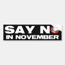 Say No in November - Anti Obama Bumper Stickers