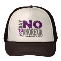 Say NO To Anorexia 1 Trucker Hat