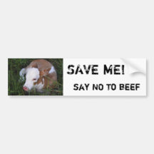 Say NO to Beef bumper sticker