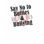 Say No to Bullies and Bullying t-shirts