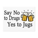 Say No To Drugs Yes To Jugs 2 postcards