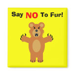 Say NO To Fur! magnets