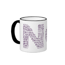 Say No to Violence, Abuse, Drugs, Alcohol, & Fear Coffee Mug