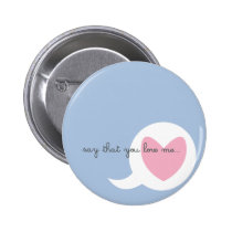 say that... buttons