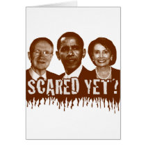 Scared Yet? Greeting Card