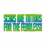 Scars Are Tattoos t-shirts
