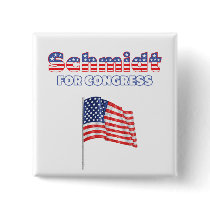 Schmidt for Congress Patriotic American Flag Pinback Buttons