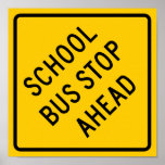 School Bus Stop Highway Sign Print
