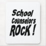 School Counselors Rock! Mousepad