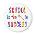 School is Key to Success magnets