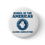 school of the americas3 buttons