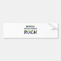 SCHOOL SECRETARIES ROCK BUMPER STICKERS