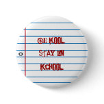 School Theme Notepaper Be Kool Fun Pin Button