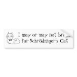 Schrödinger's cat bumper stickers
