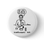 Schroedinger's Egg Button