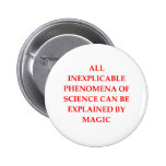 SCIENCE and magic Pinback Button