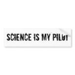 Science is my pilot bumper sticker