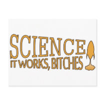 Science. It works, bitches! Postcards