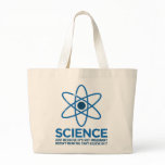 Science - Just because its not imaginary... bags