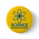 Science - Just because its not imaginary... buttons