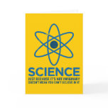 Science - Just because its not imaginary... cards