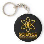 Science - Just because its not imaginary... keychains