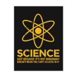 Science - Just because its not imaginary... postcards