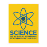 Science - Just because its not imaginary... postcards