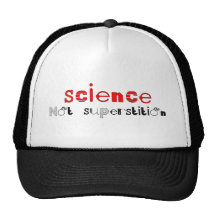 Science Not Superstition Hat