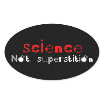 Science Not Superstition Sticker